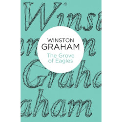 The Grove of Eagles: A Novel of Elizabethan England