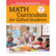 Math Curriculum for Gifted Students: Lessons, Activities, and Extensions for Gifted and Advanced Learners: Grade 3