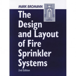 The Design and Layout of Fire Sprinkler Systems