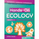 Hands-On Ecology: Authentic Learning Experiences That Engage Students in STEM (Grades 2-3)