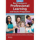 Best Practices in Professional Learning and Teacher Preparation: Special Topics for Gifted Professional Development: Vol. 2