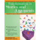 Transformations in Stories and Arguments: Integrated ELA Lessons for Gifted and Advanced Learners in Grades 2-4