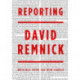 Reporting: Writings from the New Yorker
