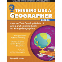 Thinking Like a Geographer: Lessons That Develop Habits of Mind and Thinking Skills for Young Geographers in Grade 2