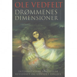 Drømmenes dimensioner: Drømmenes væsen, funktion og fortolkning