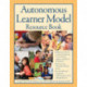 Autonomous Learner Model Resource Book