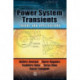 Power System Transients: Theory and Applications, Second Edition