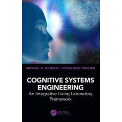 Cognitive Systems Engineering: An Integrative Living Laboratory Framework