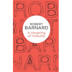 A Hovering of Vultures