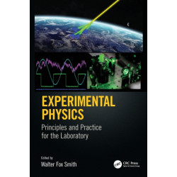 Experimental Physics: Principles and Practice for the Laboratory