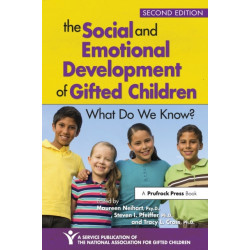 The Social and Emotional Development of Gifted Children: What Do We Know?