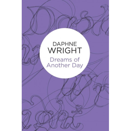 Dreams of Another Day