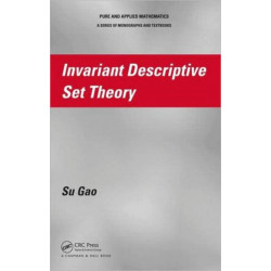 Invariant Descriptive Set Theory