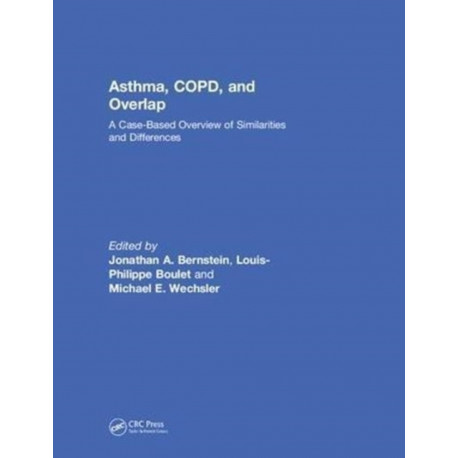 Asthma, COPD, and Overlap: A Case-Based Overview of Similarities and Differences