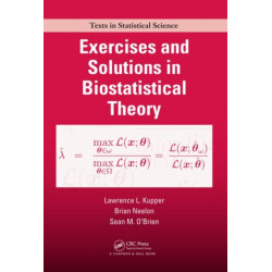Exercises and Solutions in Biostatistical Theory