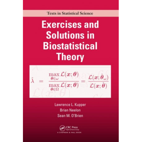Exercises and Solutions in Biostatistical Theory