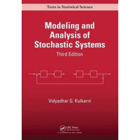 Modeling and Analysis of Stochastic Systems