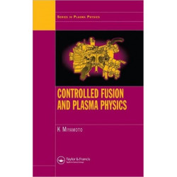 Controlled Fusion and Plasma Physics