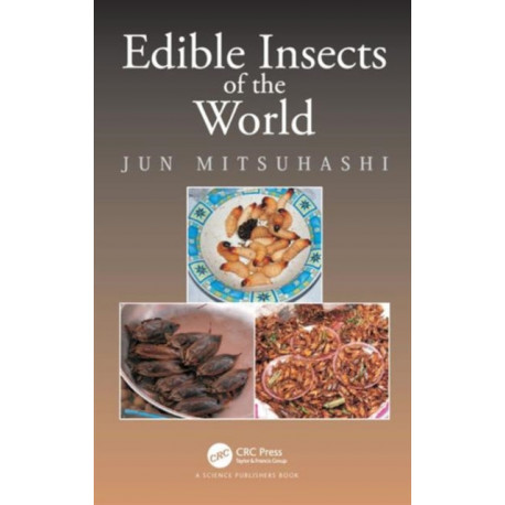 Edible Insects of the World