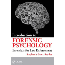 Introduction to Forensic Psychology: Essentials for Law Enforcement