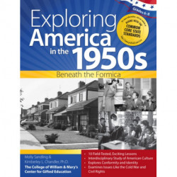 Exploring America in the 1950s: Beneath the Formica (Grades 6-8)