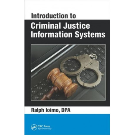 Introduction to Criminal Justice Information Systems