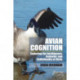 Avian Cognition: Exploring the Intelligence, Behavior, and Individuality of Birds