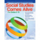 Social Studies Comes Alive: Engaging, Effective Strategies for the Social Studies Classroom (Grades 6-10)