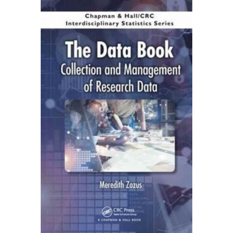 The Data Book: Collection and Management of Research Data