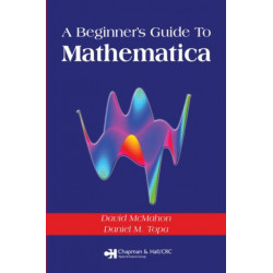 A Beginner's Guide To Mathematica