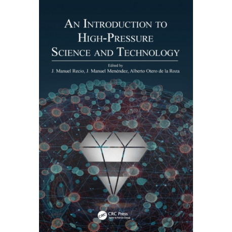 An Introduction to High-Pressure Science and Technology