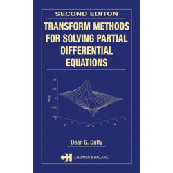 Transform Methods for Solving Partial Differential Equations