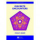 Discrete Encounters