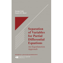 Separation of Variables for Partial Differential Equations: An Eigenfunction Approach