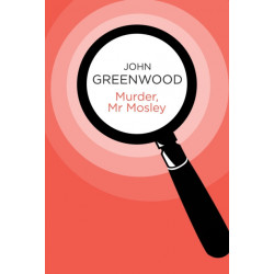 Murder, Mr Mosley