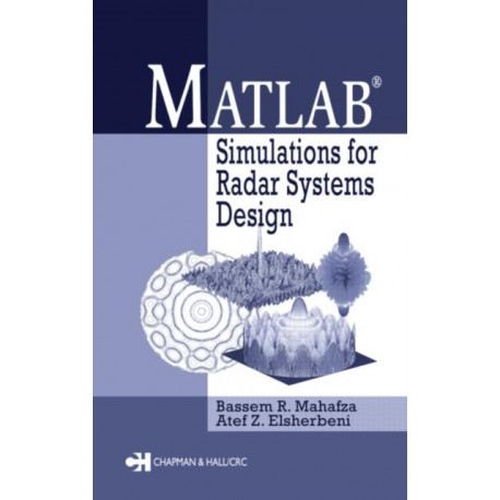 MATLAB Simulations for Radar Systems Design