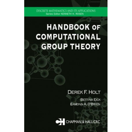 Handbook of Computational Group Theory
