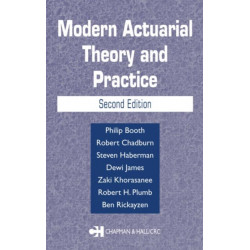 Modern Actuarial Theory and Practice