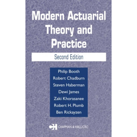 Modern Actuarial Theory and Practice