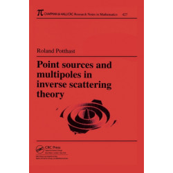 Point Sources and Multipoles in Inverse Scattering Theory