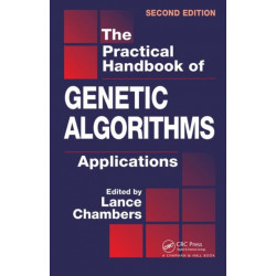 The Practical Handbook of Genetic Algorithms: Applications, Second Edition