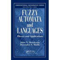 Fuzzy Automata and Languages: Theory and Applications