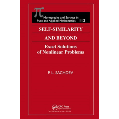 Self-Similarity and Beyond: Exact Solutions of Nonlinear Problems