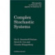 Complex Stochastic Systems