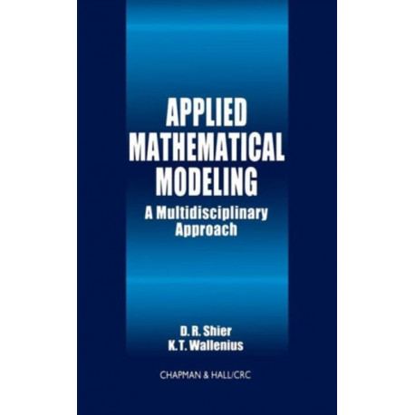 Applied Mathematical Modeling: A Multidisciplinary Approach