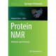Protein NMR: Methods and Protocols
