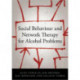 Social Behaviour and Network Therapy for Alcohol Problems