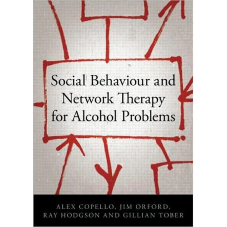 Social Behaviour and Network Therapy for Alcohol Problems