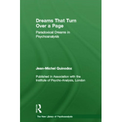 Dreams That Turn Over a Page: Paradoxical Dreams in Psychoanalysis