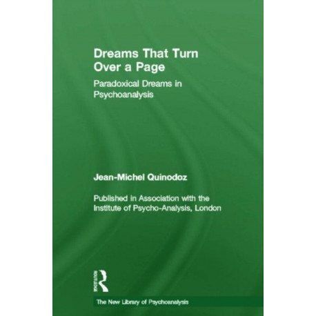 Dreams That Turn Over a Page: Paradoxical Dreams in Psychoanalysis